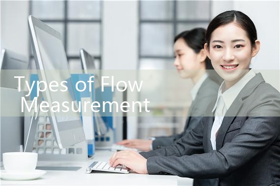 types of flow measurement devices|mass flowmeter