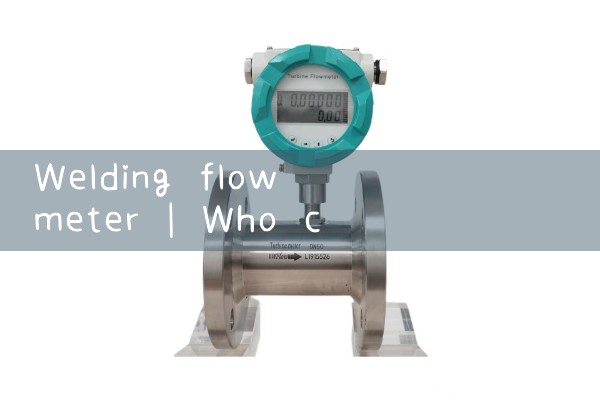 welding flow meter|venturi meter